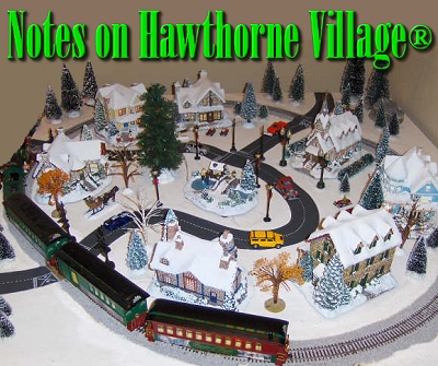 Notes on Hawthorne Village. Click to see a larger photo of Larry Farnsworth's Thomas Kinkade-inspired Hawthorne Village display.