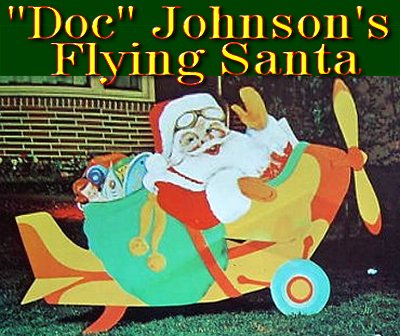 Doc Johnson's Flying Santa.
