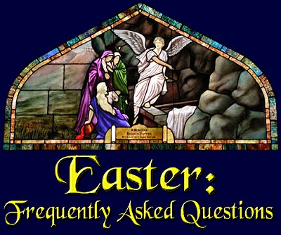Easter: Frequently Asked Questions.  This window of the female disciples encountering the empty tomb after Jesus' resurrection is from the Congregational Church of Austin.