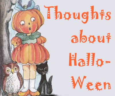 Thoughts about Halloween, from Family Christmas Online<sup><small>TM</small></sup>.