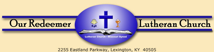 Our Redeemer Lutheran Church Our Redeemer Lutheran Church